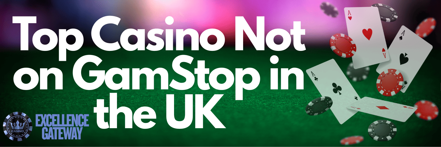Exploring UK Casino Sites Not on Gamstop 576146579