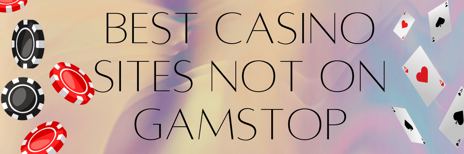 Non Gamstop UK Casino Sites A Comprehensive Guide -1841517685